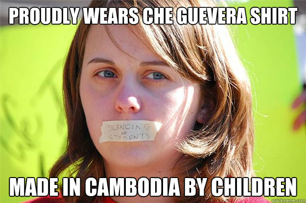 Proudly wears Che Guevera shirt Made in cambodia by children  