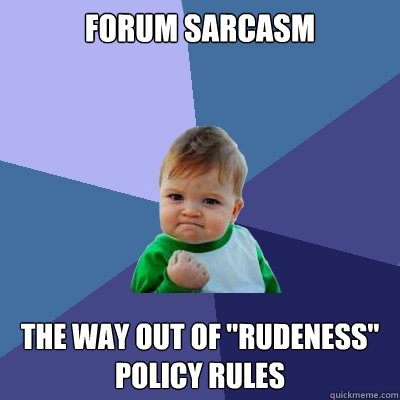 Forum Sarcasm The way out of 