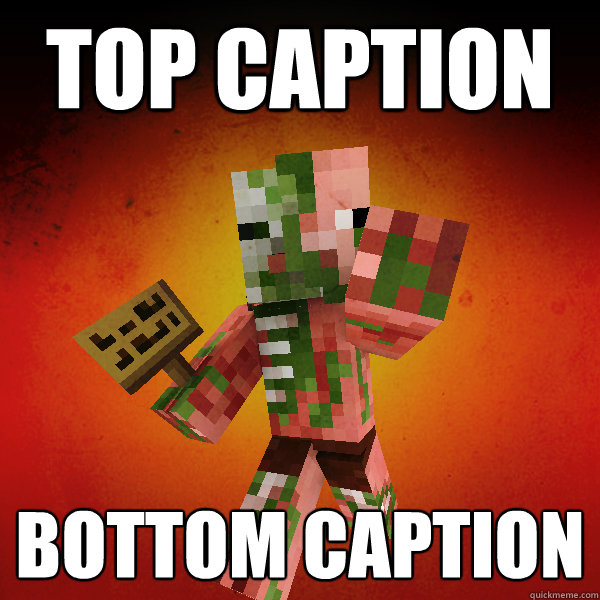 Top caption Bottom caption - Top caption Bottom caption  Zombie Pigman Zisteau