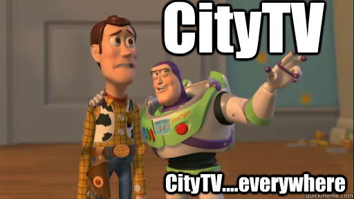 CityTV CityTV....everywhere - CityTV CityTV....everywhere  Everywhere