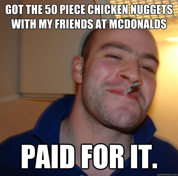 Got the 50 piece chicken nuggets with my friends at mcdonalds Paid for it. - Got the 50 piece chicken nuggets with my friends at mcdonalds Paid for it.  Misc