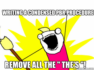 Writing a condensed pBR procedure Remove all the 