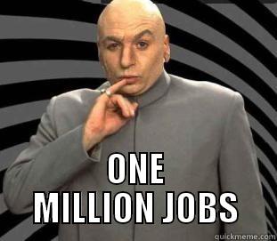  ONE MILLION JOBS Misc