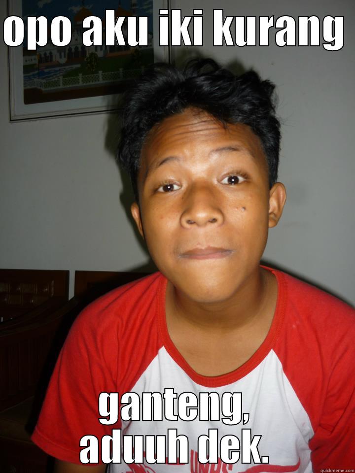 lol lolo lllll olol - OPO AKU IKI KURANG  GANTENG, ADUUH DEK. Misc