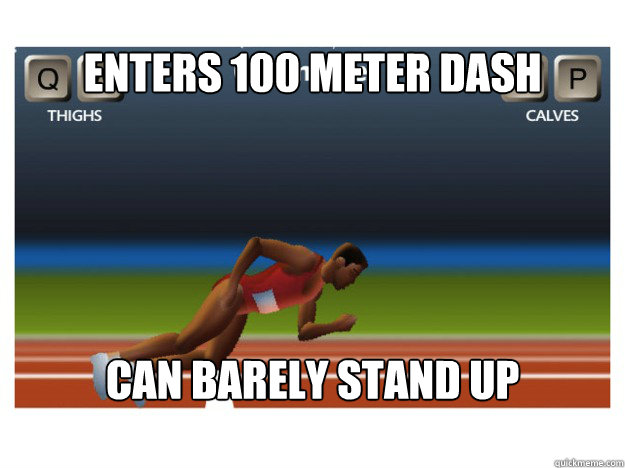 Enters 100 Meter Dash Can barely stand up - Enters 100 Meter Dash Can barely stand up  Scumbag QWOP