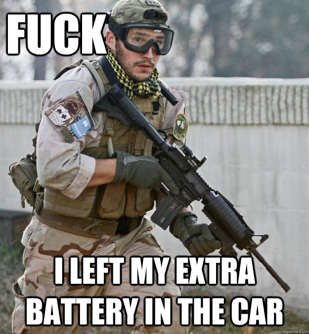 fuck I left my extra battery in the car  