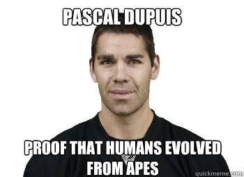 Pascal Dupuis Proof that humans evolved from apes - Pascal Dupuis Proof that humans evolved from apes  Pascal DuApe