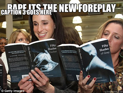 Rape its the new foreplay  Caption 3 goes here  Perverted White Woman