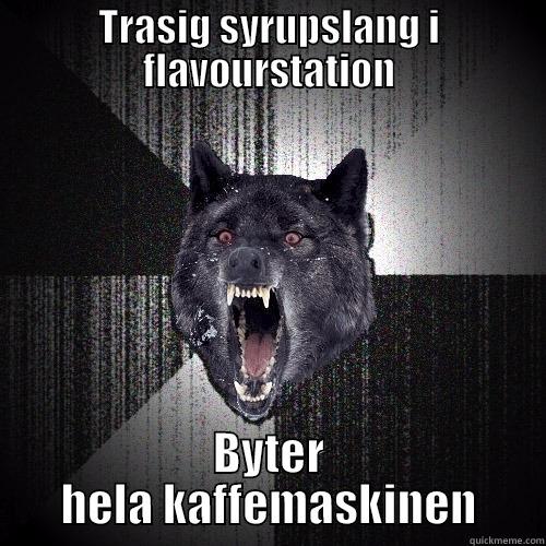 TRASIG SYRUPSLANG I FLAVOURSTATION BYTER HELA KAFFEMASKINEN Insanity Wolf