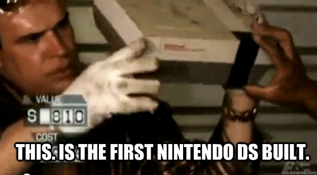 This. Is the first Nintendo DS built.  NES 001