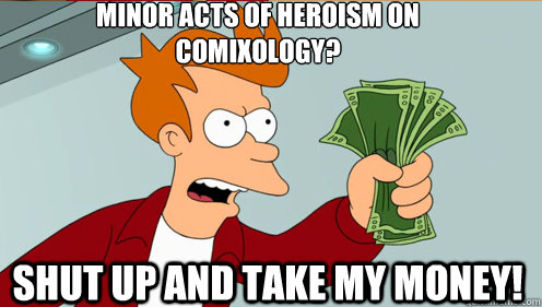 Minor Acts of Heroism on
comiXology? shut up and take my money!  Fry shut up and take my money credit card