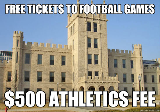 free tickets to football games $500 Athletics Fee  