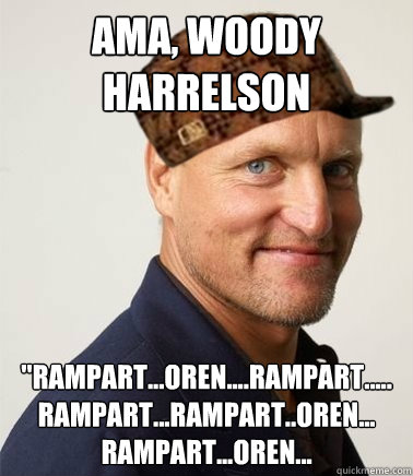 AMA, Woody Harrelson  