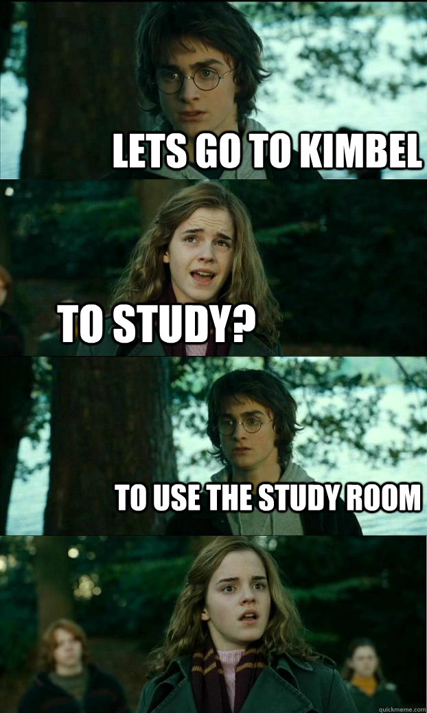 Lets go to Kimbel To study? to use the study room  Horny Harry