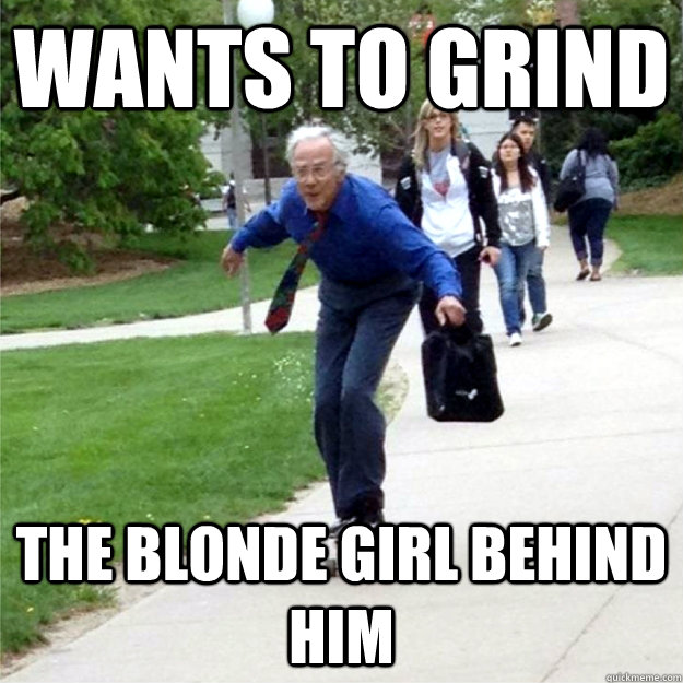 WANTS TO GRIND the blonde girl behind him  Skating Prof