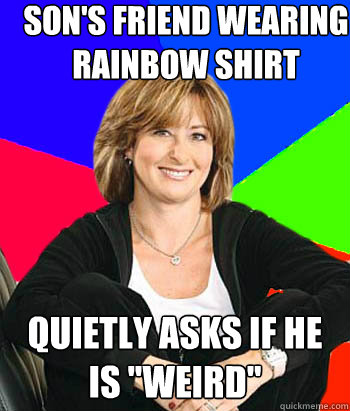 Son's Friend wearing rainbow shirt Quietly asks if he is 