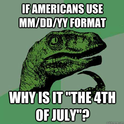 If americans use mm/dd/yy format why is it 