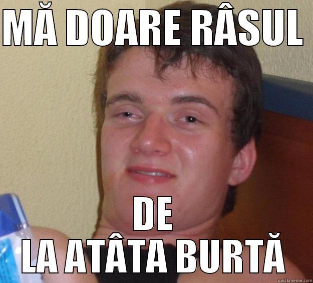 ma doare rasul.. - MĂ DOARE RÂSUL  DE LA ATÂTA BURTĂ 10 Guy