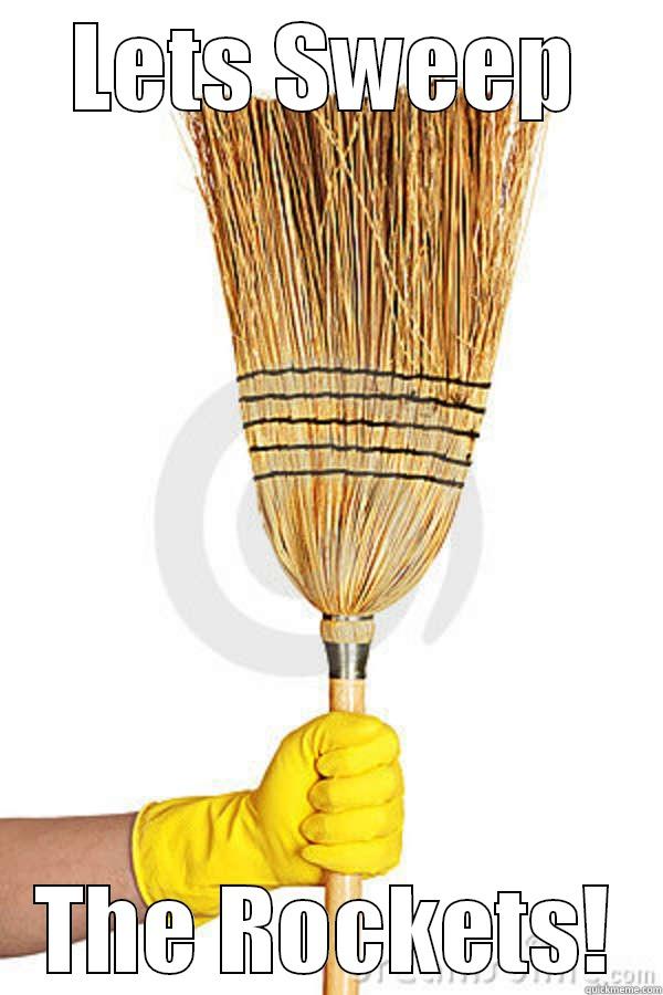 LETS SWEEP THE ROCKETS! Misc