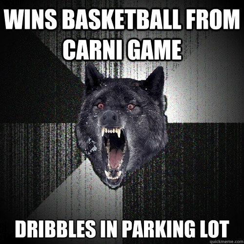 wins basketball from carni game dribbles in parking lot  Insanity Wolf