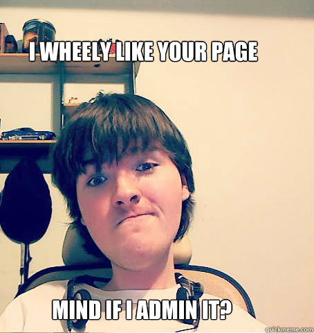 I wheely like your page  mind if i admin it?  