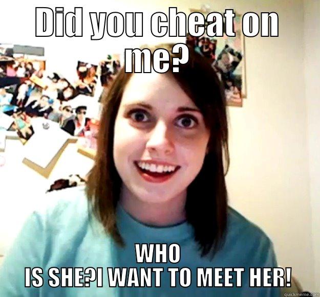 Fuck The Monkey - DID YOU CHEAT ON ME? WHO IS SHE?I WANT TO MEET HER! Overly Attached Girlfriend