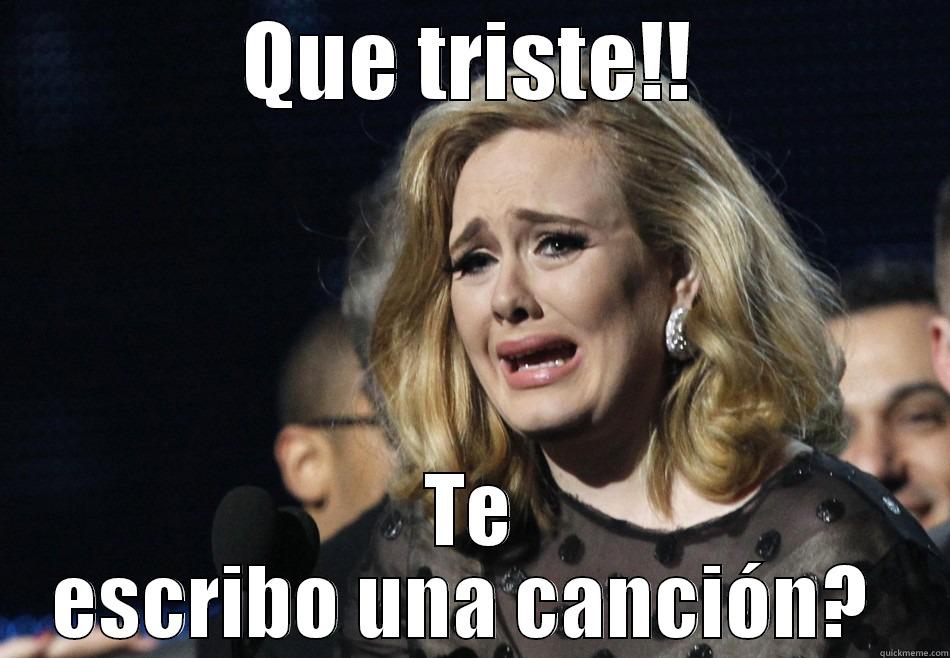 Adele is devastated - QUE TRISTE!! TE ESCRIBO UNA CANCIÓN?  Misc