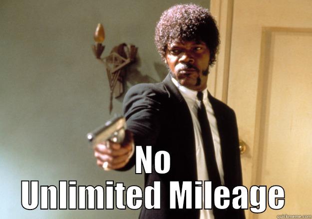  NO UNLIMITED MILEAGE Samuel L Jackson