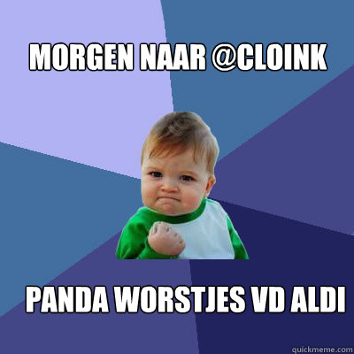 morgen naar @cloink panda worstjes vd Aldi  Success Baby