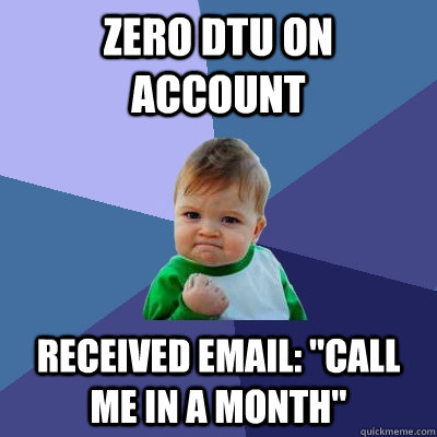 Zero dtu on account  received email: 