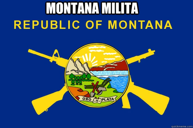 Montana Milita - Montana Milita  Montana