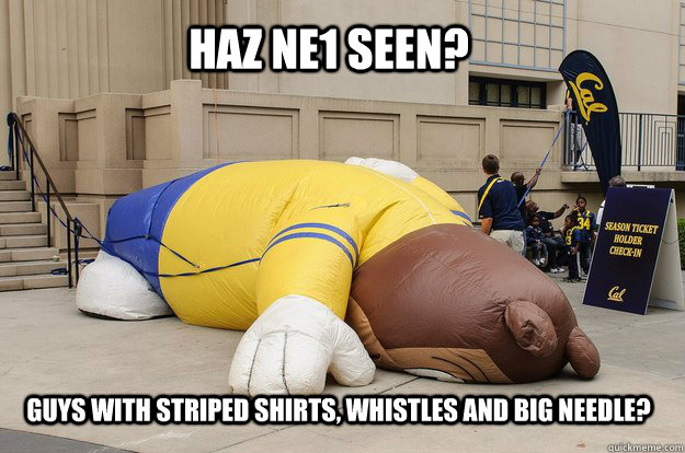 Haz ne1 seen? guys with striped shirts, whistles and big needle? - Haz ne1 seen? guys with striped shirts, whistles and big needle?  Misc