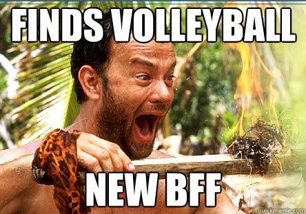 finds volleyball new bff  