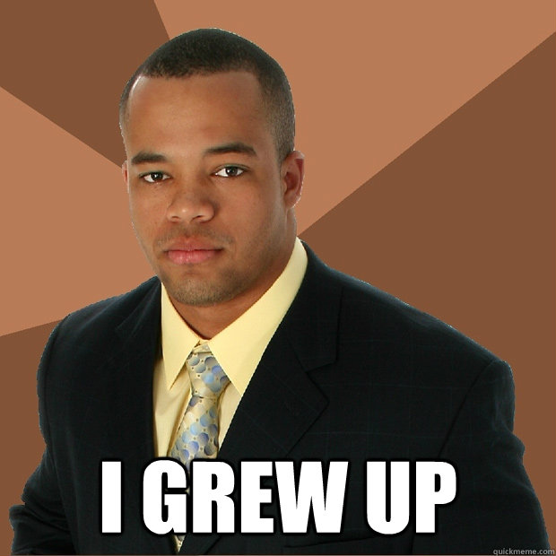  i grew up -  i grew up  Successful Black Man