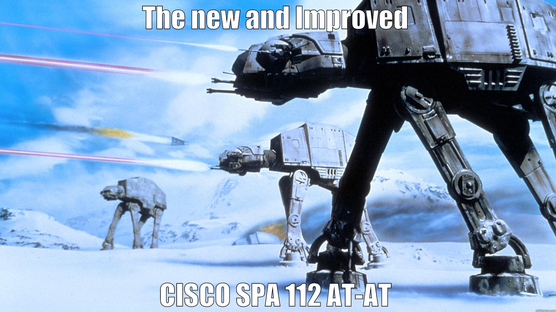 THE NEW AND IMPROVED CISCO SPA 112 AT-AT Misc