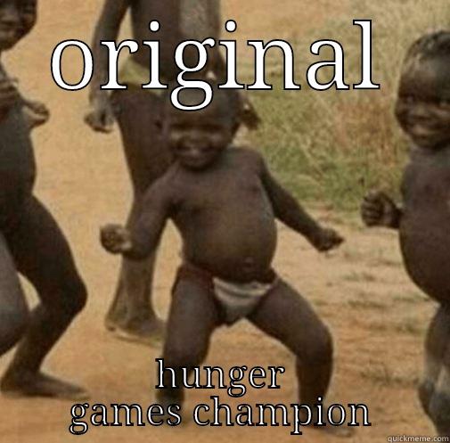 ORIGINAL HUNGER GAMES CHAMPION Third World Success