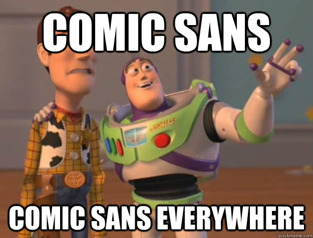 Comic Sans Comic Sans Everywhere  Buzz Lightyear