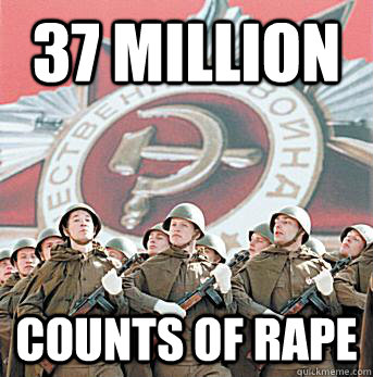 37 million counts of rape  Red Army