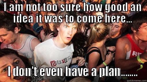 life sucks Xi - I AM NOT TOO SURE HOW GOOD AN IDEA IT WAS TO COME HERE... I DON'T EVEN HAVE A PLAN........ Sudden Clarity Clarence