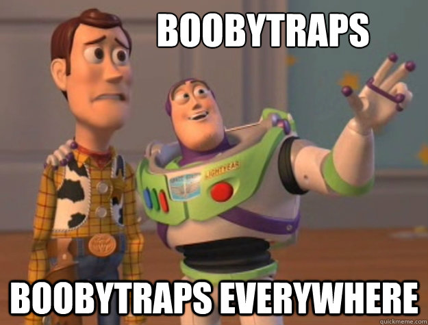 Boobytraps boobytraps everywhere - Boobytraps boobytraps everywhere  Toy Story