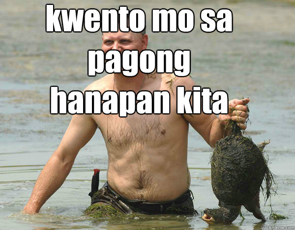 kwento mo sa pagong
hanapan kita   Turtle Man