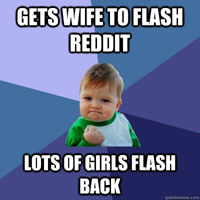 wife likes to flash