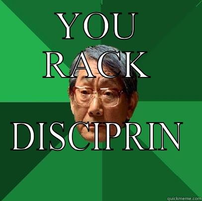 YOU RACK DISCIPRIN High Expectations Asian Father