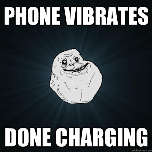 Phone vibrates Done Charging  