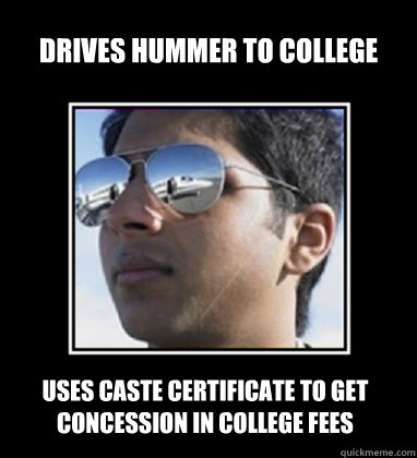 DRIVES HUMMER TO COLLEGE uses caste certificate to get concession in college fees  Rich Delhi Boy