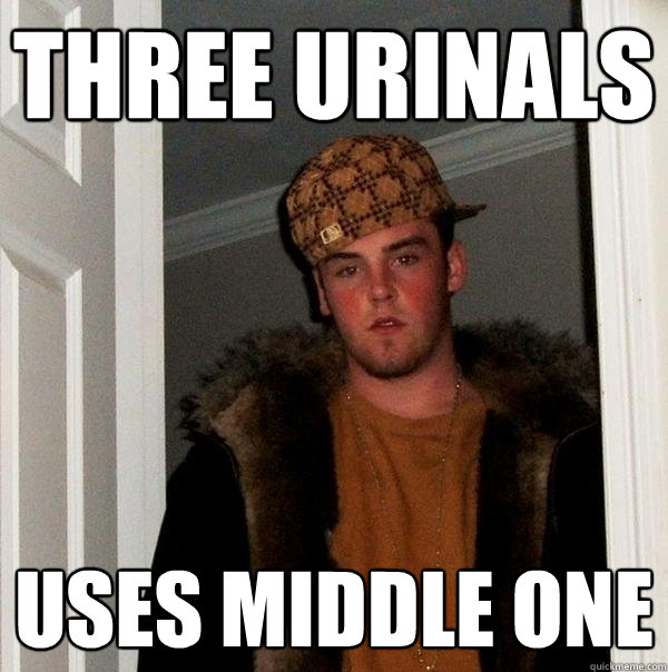 Three urinals uses middle one - Three urinals uses middle one  Scumbag Steve