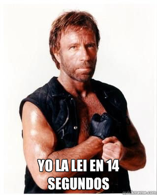  Yo la lei en 14 segundos  Chuck Norris