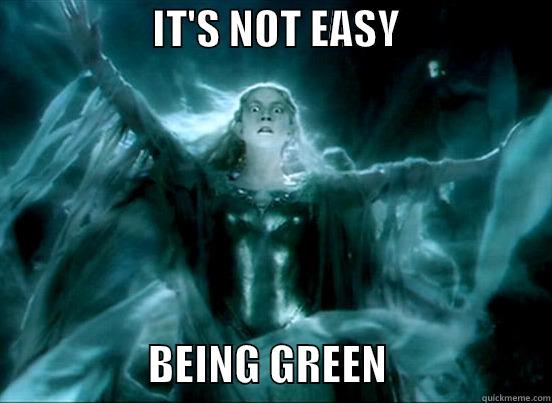                   IT'S NOT EASY                                     BEING GREEN                   Misc