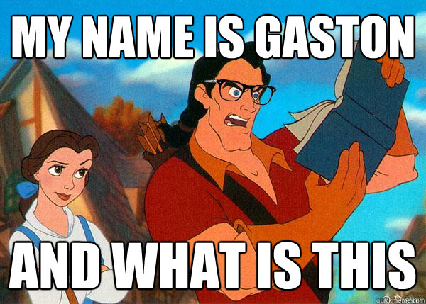 my name is Gaston and what is this  Hipster Gaston