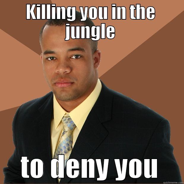 dota2 master race - KILLING YOU IN THE JUNGLE TO DENY YOU Successful Black Man